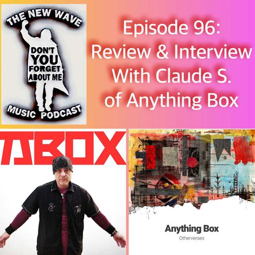 Interview: Claude S. From Anything Box