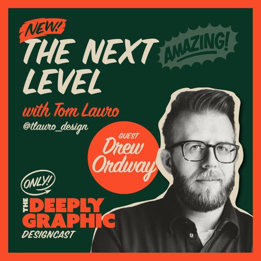 The Next Level - Drew Ordway