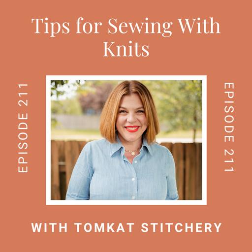 Tips for Sewing With Knits, With TomKat Stitchery