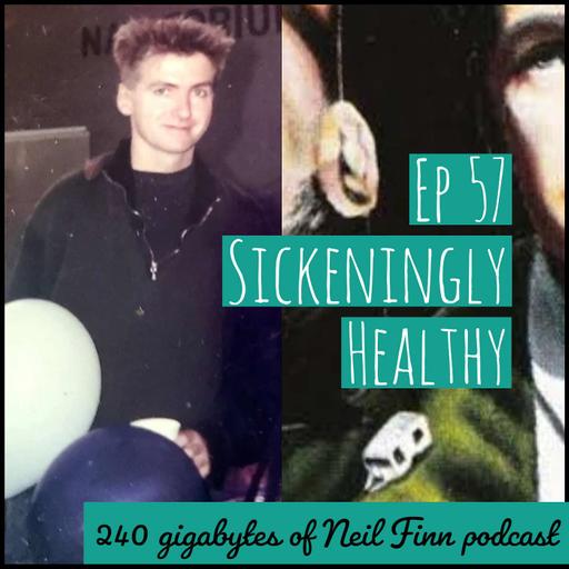 Ep 57 - Sickeningly Healthy (San Diego UCSD 1989)