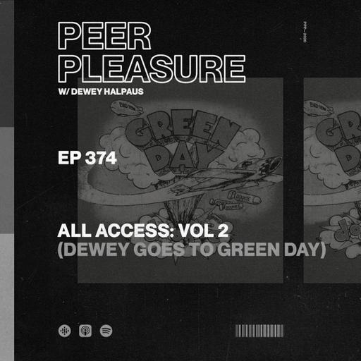 ALL ACCESS EP 002: Dewey Goes To Green Day