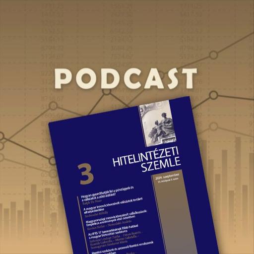Hogyan bővíthetők a zöld források? – Hitelintézeti Szemle podcast