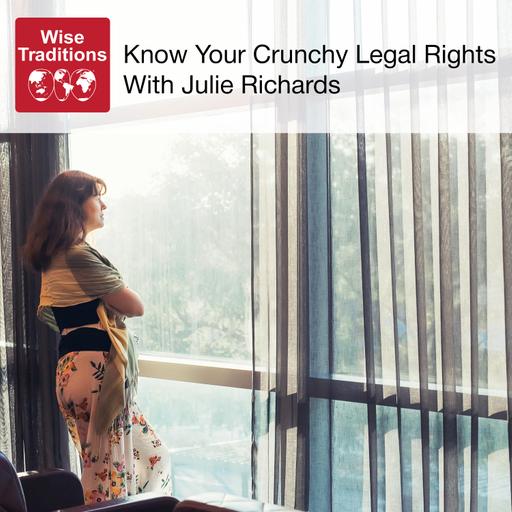 494: Know Your Crunchy Legal Rights with Julie Dean Richards