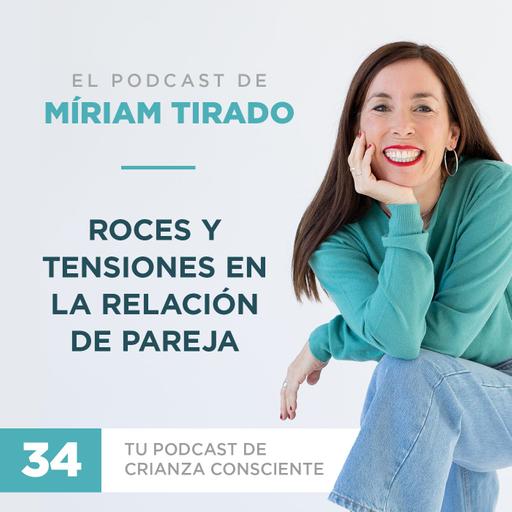 Roces y tensiones en la relación de pareja