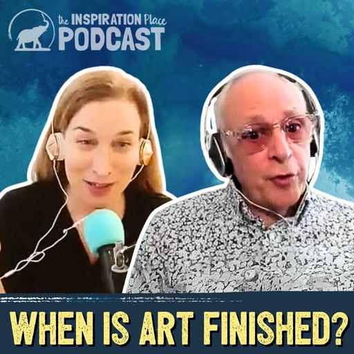 324: How to Know When Your Art is Finished ft. Jeffrey Madoff