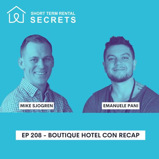 Ep 209 - Boutique Hotel Con Recap