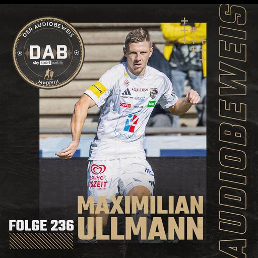 Folge #236 mit Maximilian Ullmann