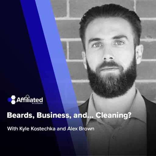 176: Beards, Business, and... Cleaning? ft. Alex Brown