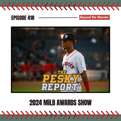 Episode 418: 2024 MiLB Award Show