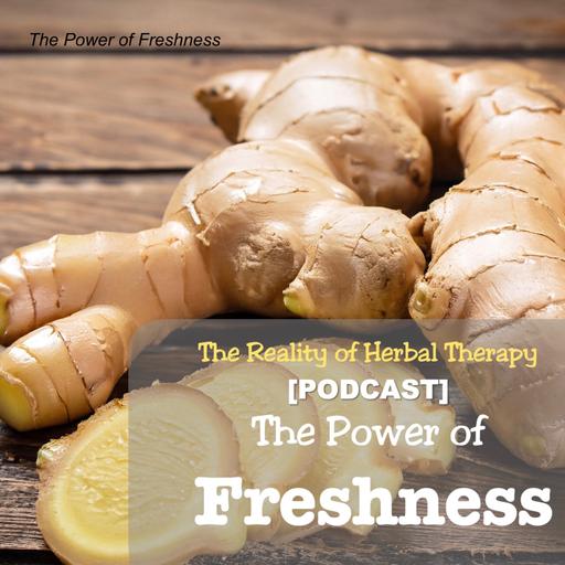 The Power of Freshness: Why Quality Ingredients Matter in Herbal Remedies