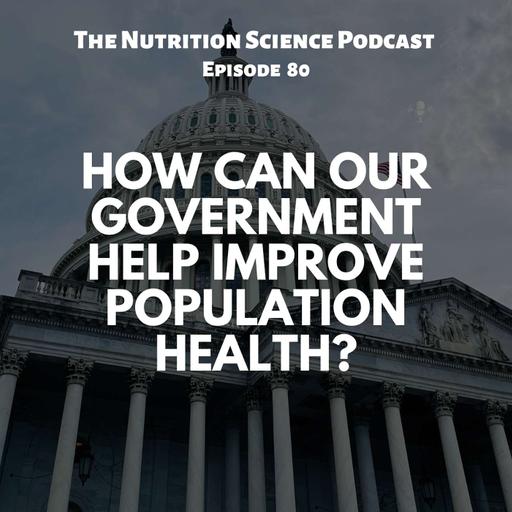 How Can Our Government Help Improve Population Health?