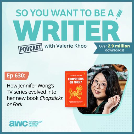 WRITER 630: How Jennifer Wong’s TV series evolved into her new book ‘Chopsticks or Fork’.