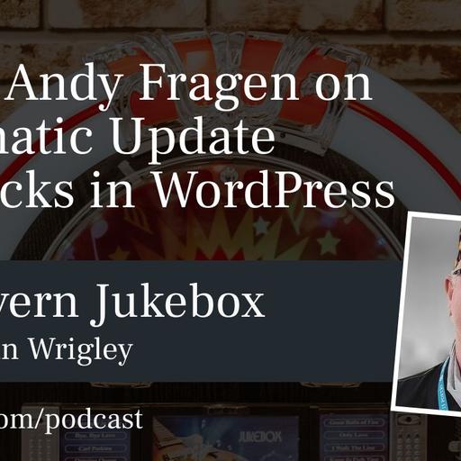 #139 – Andy Fragen on Automatic Update Rollbacks in WordPress