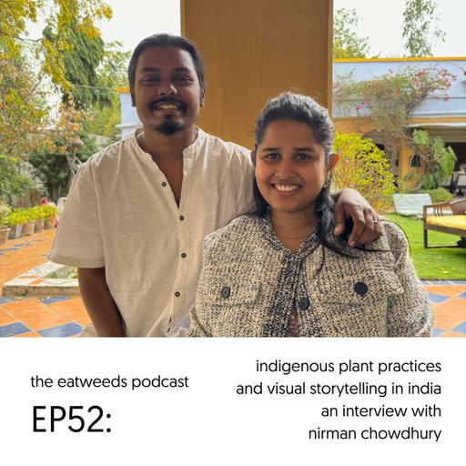 EP52: Indigenous Plant Practices in India