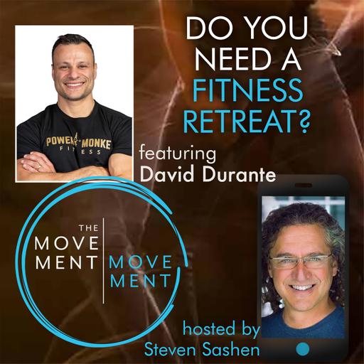 Episode 245: Do You Need a Fitness Retreat?