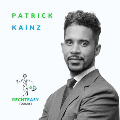 #51 Patrick Kainz - Rechtsanwalt & Social-Media Influencer