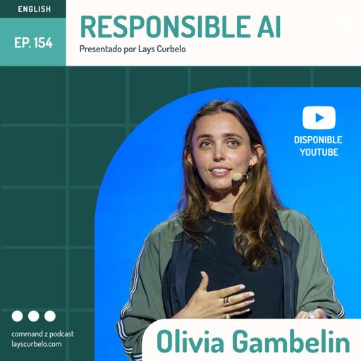 Episodio 154: Olivia Gambelin | Responsible AI