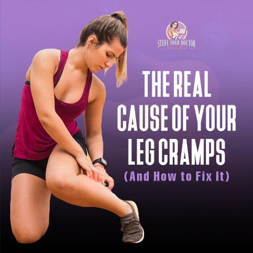 #279 The real cause of nighttime leg cramps,