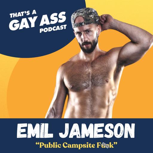 "Public Campsite F*ck" w/ Emil Jameson [Patreon Exclusive]