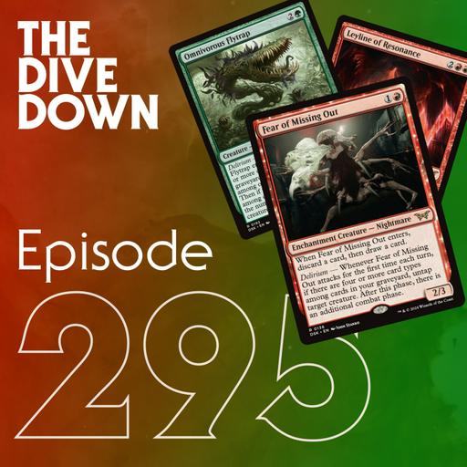 Episode 295: RC DC Preview & First Duskmourn Decks