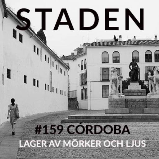 #159 Córdoba – lager av mörker och ljus