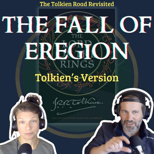 REVISITED » The Fall of Eregion and Celebrimbor » Tolkien's Version