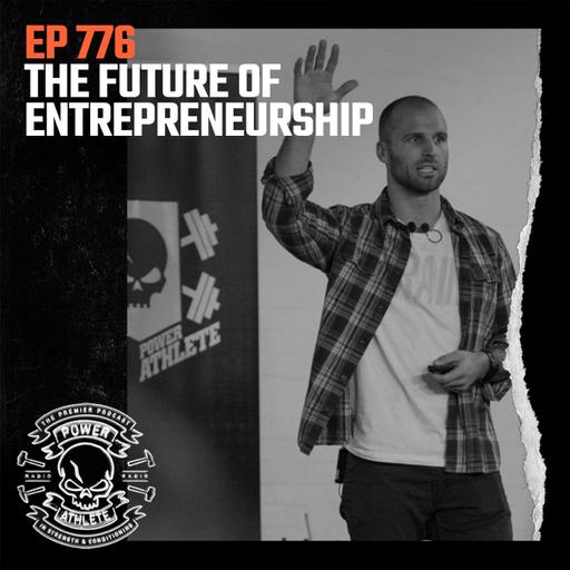 776: The Future of Entrepreneurship