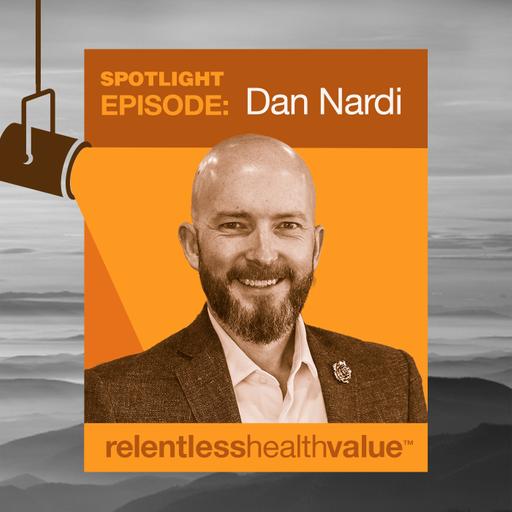 Spotlight Episode: Oncology Side Effect Management in the Real World, With Dan Nardi From Reimagine Care