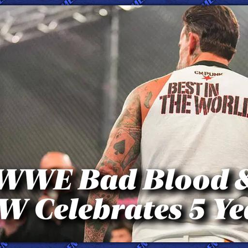 Mat Men Ep. 507 - WWE Bad Blood & AEW Celebrates 5 Years!