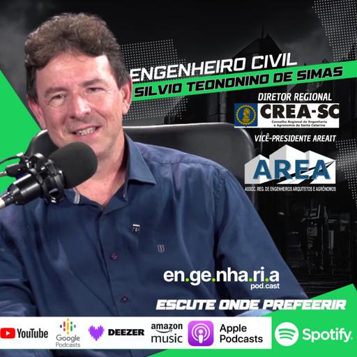 EP32 - Engenheiro Silvio Teotonino de Simas | Diretor Regional CREA/SC | #engenharia #associação