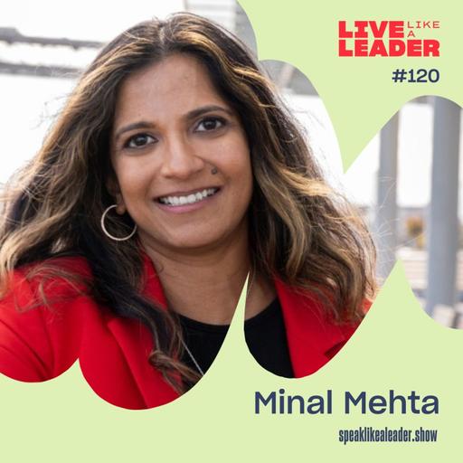 Leading with Clarity | Minal Mehta