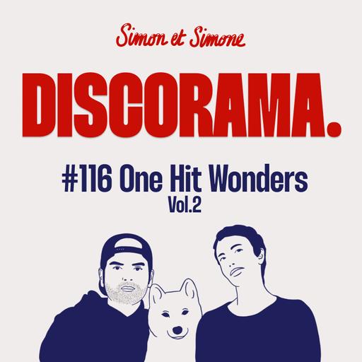 Discorama #116 - One hit wonders vol.2