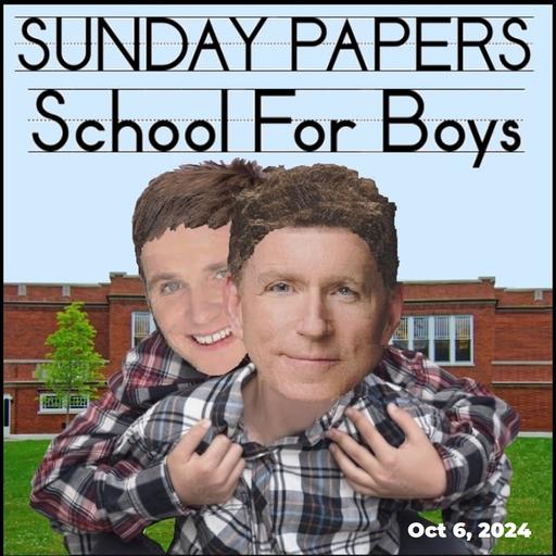 Sunday Papers w/ Greg and Mike Ep: 234 10/6/24