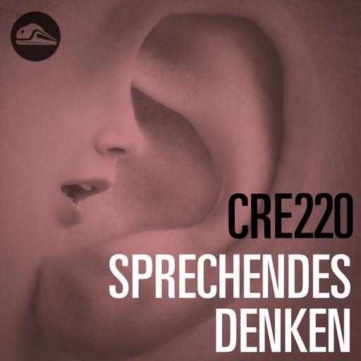 CRE220 Sprechendes Denken