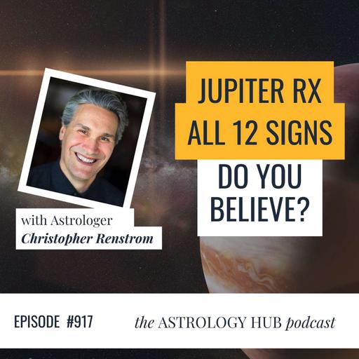 Jupiter Retrograde in Gemini through The Zodiac Signs w/ Christopher Renstrom