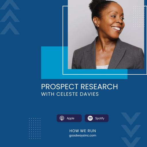 E40 Prospect Research with Celeste Davies