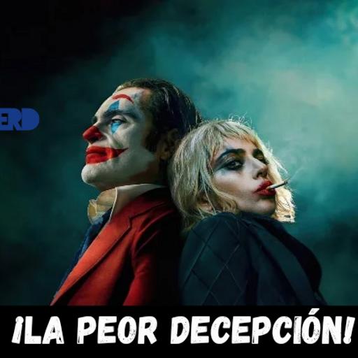 Joker: La peor decepción