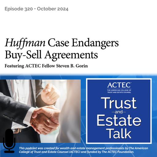 Huffman Case Endangers Buy-Sell Agreements