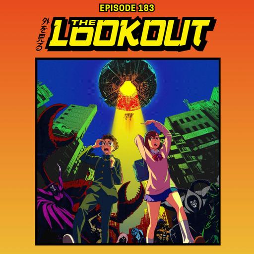 The Lookout: Episode 183 – Dandadan / Blue Box Double Feature