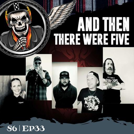 S6 | EP33 - And Then There Were Five