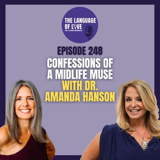 Confessions of a Midlife Muse with Dr. Amanda Hanson