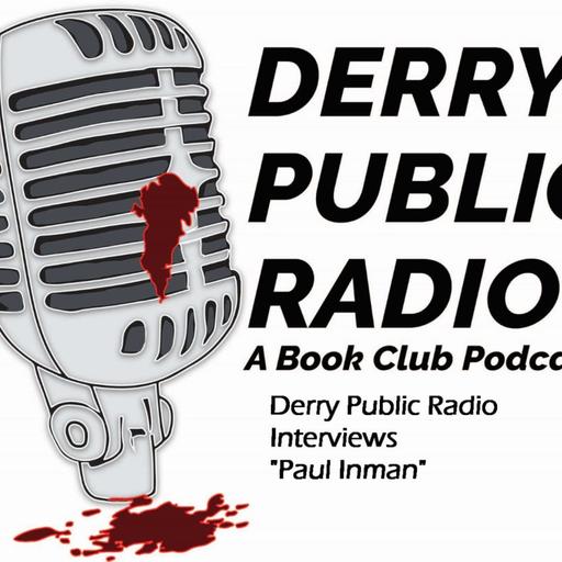 Derry Public Radio Interviews Paul Inman