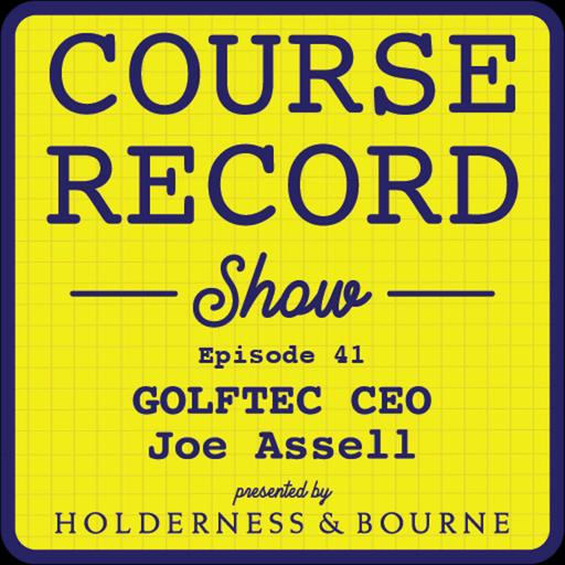 #41: Joe Assell (Founder and CEO, Golftec)