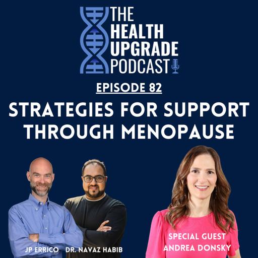 Strategies to cope through Menopause ft. Andrea Donsky