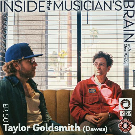 Episode 50: Taylor Goldsmith