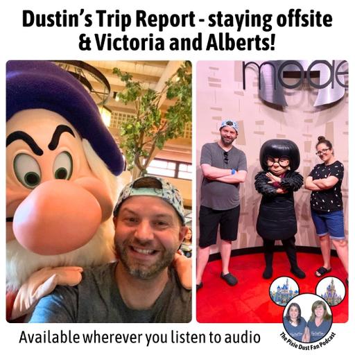 Podcast 240 - Dustin's Walt Disney World Trip Report Fall 2024