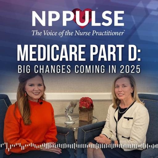 127. Medicare Part D: Big Changes Coming in 2025