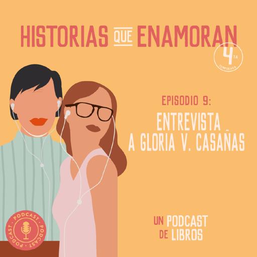 T4 E9 - Entrevista a Gloria V. Casañas | La hechicera de Asturia