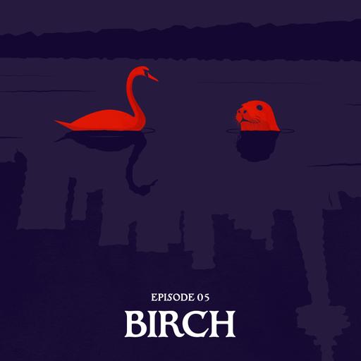 05: BIRCH