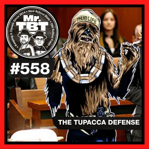 558: The Tupacca Defense